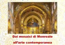 23-03-29 Dai mosaici di Monreale all'arte contemporanea